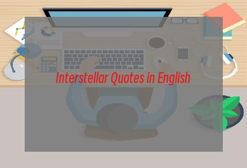 Interstellar Quotes in English